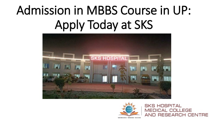 admission in mbbs course in up apply today at sks