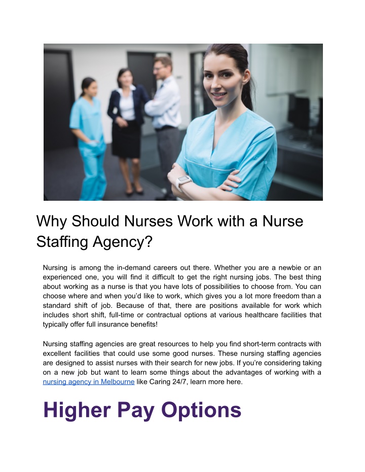 why should nurses work with a nurse staffing