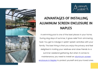 Advantages of Installing Aluminum Screen Enclosure in Naples