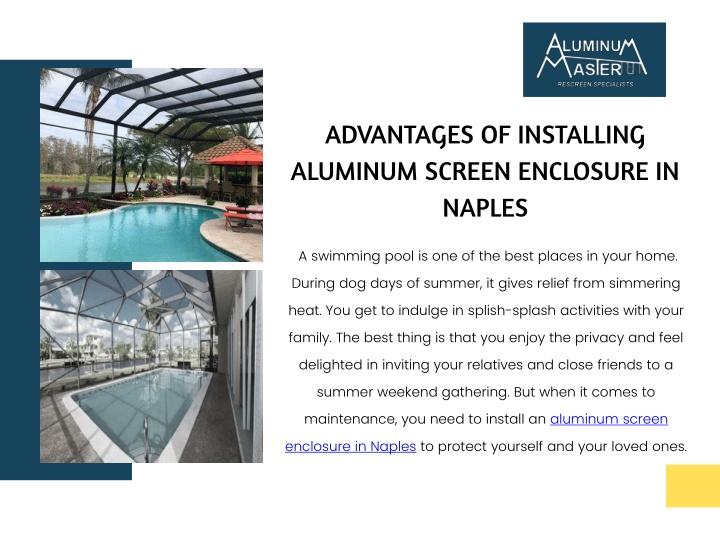 advantages of installing aluminum screen