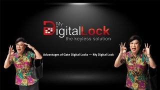 advantages of gate digital locks my digital lock