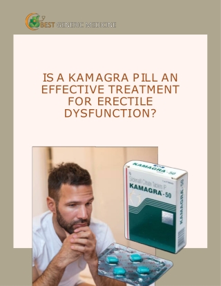 Is a Kamagra pill an effective treatment for erectile dysfunction