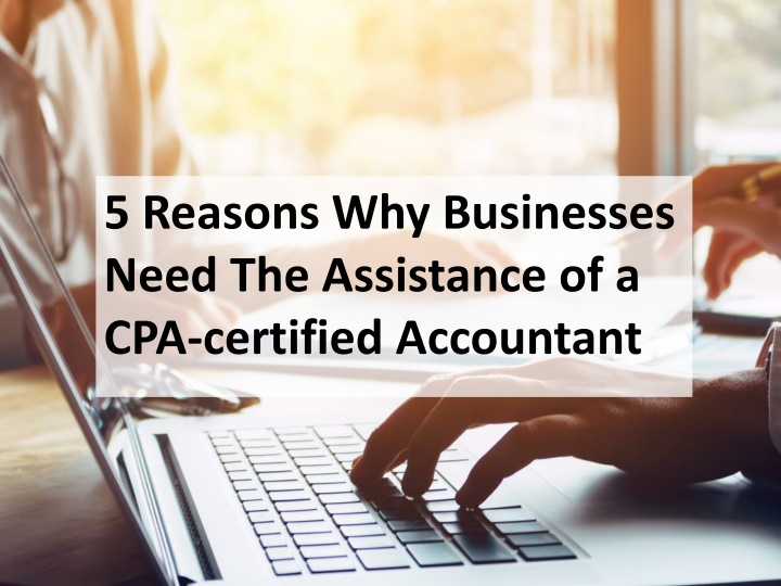 5 reasons why businesses need the assistance