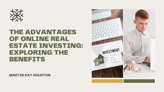 The Future of Real Estate Investment | Martin Kay Houston