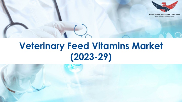 veterinary feed vitamins market 2023 29