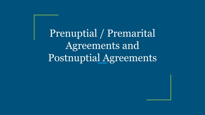 prenuptial premarital agreements and postnuptial