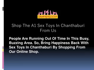 Sex Toys In Chanthaburi |  66 853412128