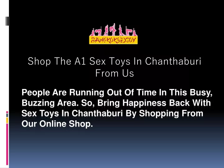 shop the a1 sex toys in chanthaburi from us