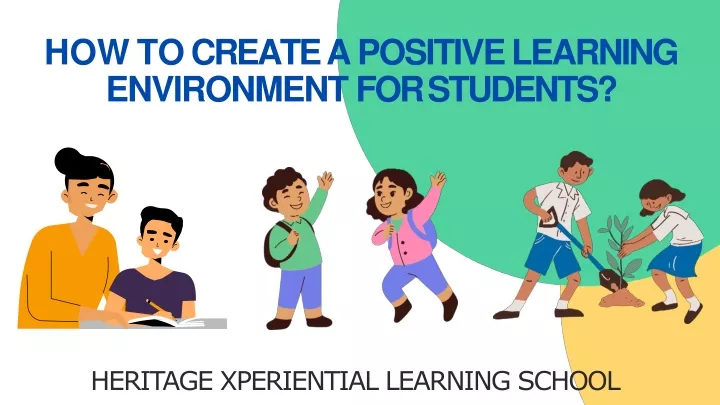 how to create a positive learning environment for students