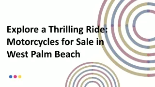 Explore a Thrilling Ride Motorcycles for Sale in West Palm Beach