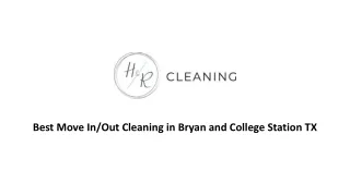 Best Move Out House Cleaning Service in College Station TX