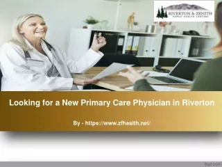 Looking for a New Primary Care Physician in Riverton