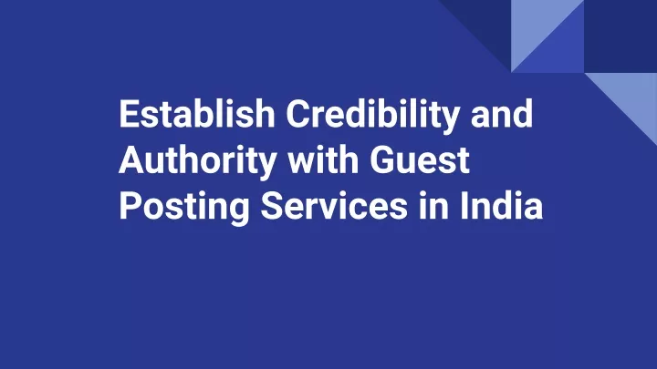 establish credibility and authority with guest