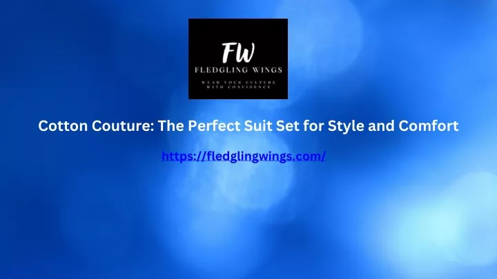cotton couture the perfect suit set for style