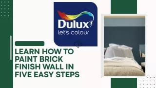 Learn how to paint brick finish wall in five easy steps