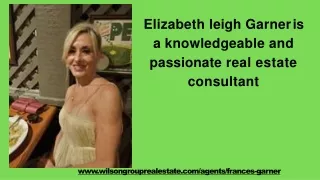 Elizabeth Leigh Garner: Knowledgeable and Passionate Real Estate Consultant at t