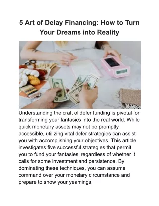 5 art of delay financing how to turn your dreams