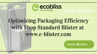 Trusted Blister Pack Manufacturers for Exceptional Quality | E-Blister