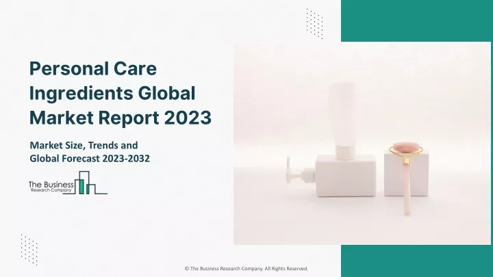 personal care ingredients global market report