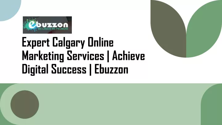 expert calgary online marketing services achieve digital success ebuzzon