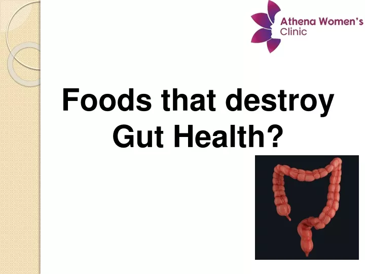 foods that destroy gut health
