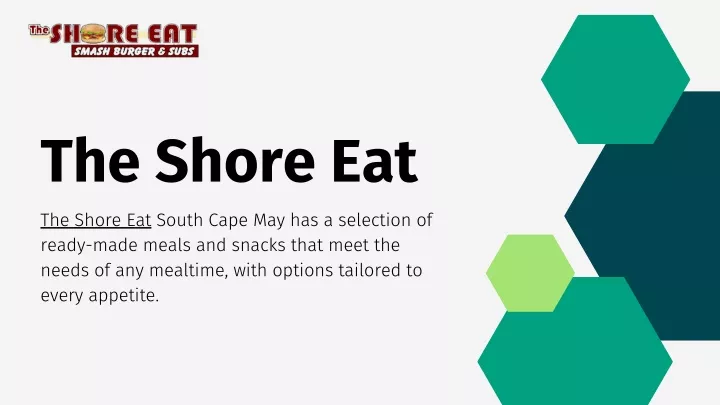 the shore eat