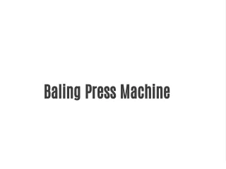 Baling Press Machine