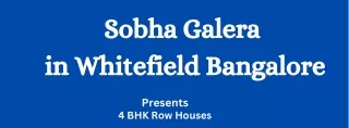 Sobha Galera in Whitefield Bangalore -E brochure