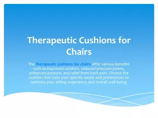 Therapeutic Cushions for Chairs