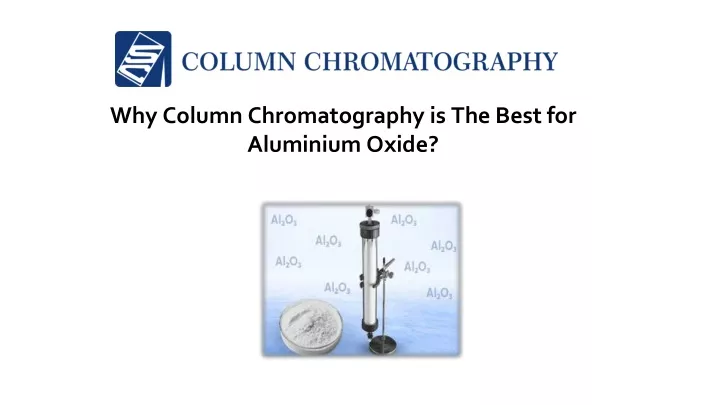 why column chromatography is the best
