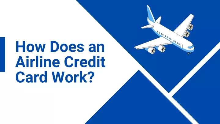 how does an airline credit card work