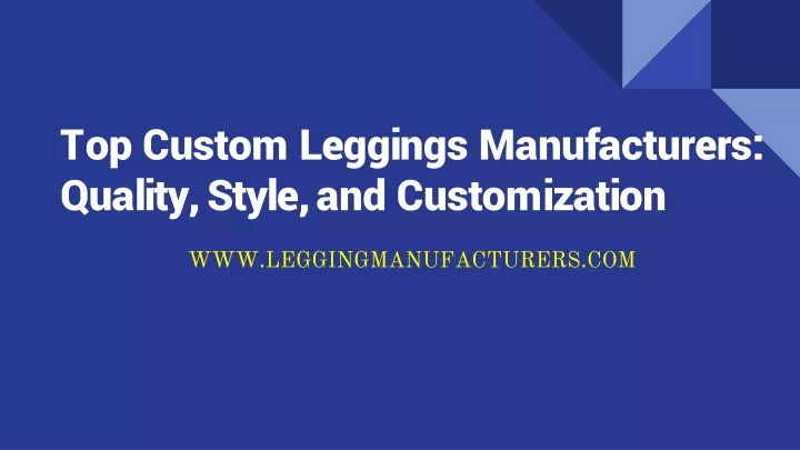 top custom leggings manufacturers quality style and customization