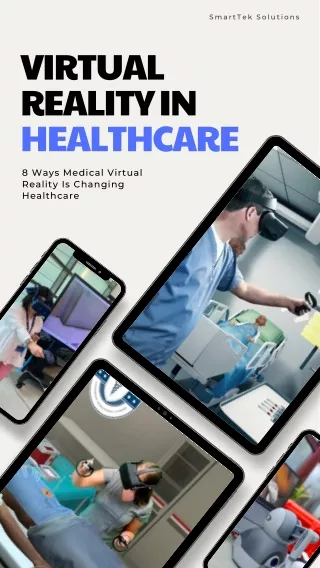 Virtual Reality in Healthcare