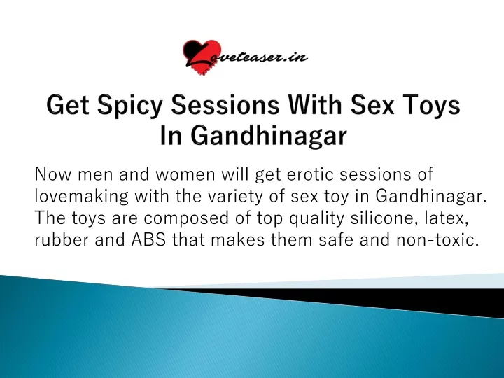 get spicy sessions with sex toys in gandhinagar