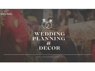 Wedding Planner in Delhi NCR | Wedding Décor Services in Delhi NCR