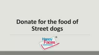 Donate for the food of Street dogs
