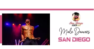 Male Dancers San Diego Unleashing the Ultimate Entertainment Experience