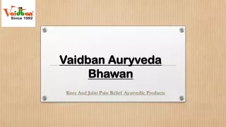 Knee And Joint Pain Relief Ayurvedic Products