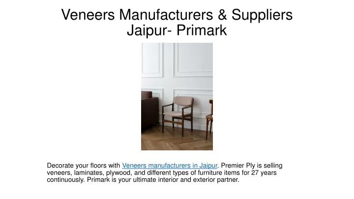 veneers manufacturers suppliers jaipur primark