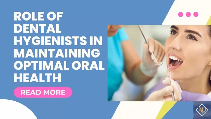 role of dental hygienists in maintaining optimal
