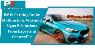 BMW Parking Brake Malfunction Warning Signs & Solutions From Experts in Centerville