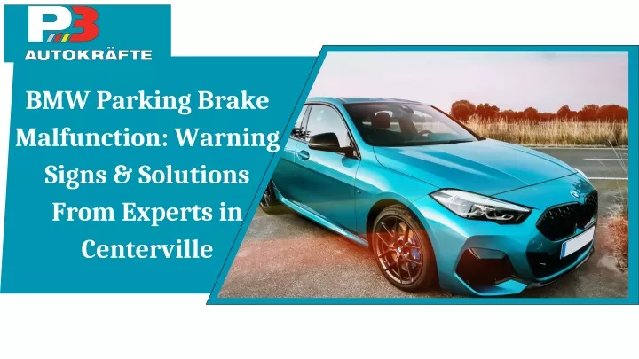 bmw parking brake malfunction warning signs