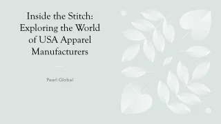 Inside the Stitch - Exploring the World of USA Apparel Manufacturers