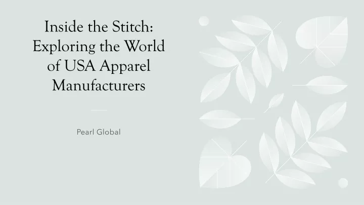 inside the stitch exploring the world of usa apparel manufacturers