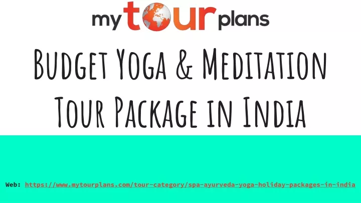 budget yoga meditation tour package in india