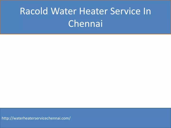 racold water heater service in chennai