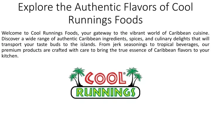 explore the authentic flavors of cool runnings foods