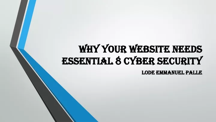 why your website needs essential 8 cyber security
