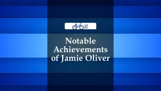 Notable Achievements of Jamie Oliver