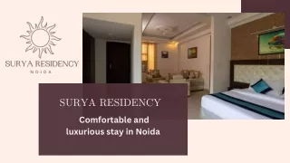 Discover Comfort and Luxury at Surya Residency Hotel